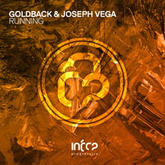 Goldback & Joseph Vega - Running