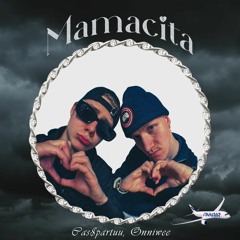 Mamacita (feat. Onniwee)