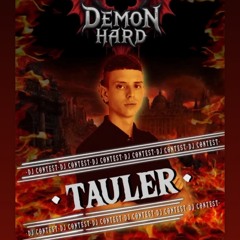 DjTauler (GANADOR DJ CONTEST) DEMON HARD (POKY, MILLENIUM, BOUNCY UPTEMPO)