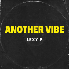 ANOTHER VIBE