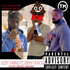 mjsane - JUST A MINUTE  (@mjsane x @octobersveryown)