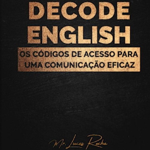 Decode English Code 4 - MOTIVAÇÃO