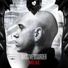 Massive Disorder - Dance Beat