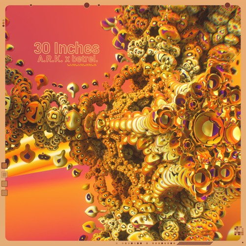 A.R.K. x betrel. - 30 Inches