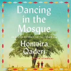 DANCING IN THE MOSQUE by Homeira Qaderi