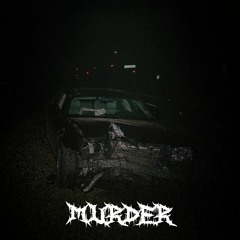 MURDER