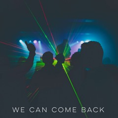 Bucky - We Can Come Back