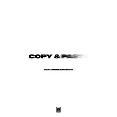 Copy & Paste Interlude (feat. Emmavie)