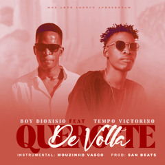 Boy Dionísio feat. Tempo Victorino - Quero-te de Volta