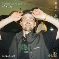 Selecta Massiv 029 w/ ELOQ