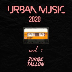 Urban music 2020 Vol.1 Jorge Tallón