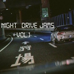 Night Drive Jams Vol.1