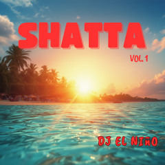 Shatta Vol. 1 (Boombastic, Mi Luv Riddim, Rastaman, Gangsta, Rude, Top Gyal, Shake It To The Max)