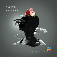 PREMIERE Fape - On Road (Original) [Audiolab Music]
