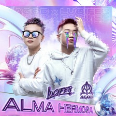 Alma Hermosa - Lucifer x AGOD
