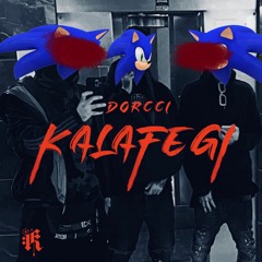 Dorcci - Kalafegi (Sonic Version) (speed up+bass boosted)