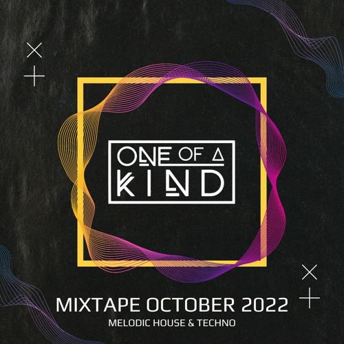 ONE OF A KIND - MIXTAPE - OCTOBER 2022