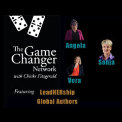 LeadHERship Unveiled - Women Leading with Impact 4 of 4 - Angela Fowler, Sonja Jahn, Vera Firman