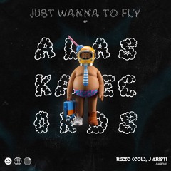Rizzo (Col) - Just Wanna To Fly