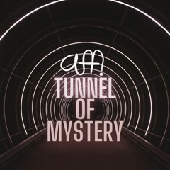 Tunnel Of Mystery