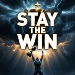Stay the Win {inst}