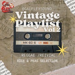 Vintage Playlist 2 (Reggae revival)