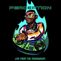 Wrong'uns Presents: DJ Perception Live at The Imaginarium