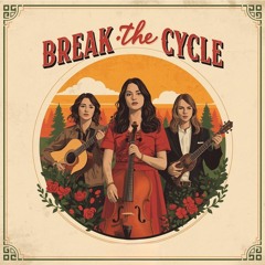 Break The Cycle (Rhonda's Version)