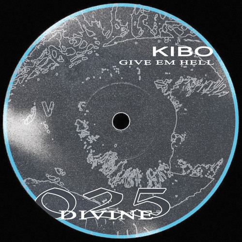 Kibo - Give Em Hell [Free Download]
