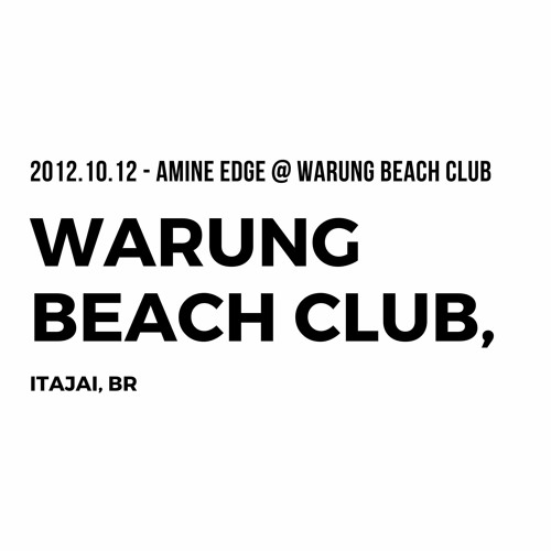 2012.10.12 - Amine Edge @ Warung Beach Club, Itajai, BR