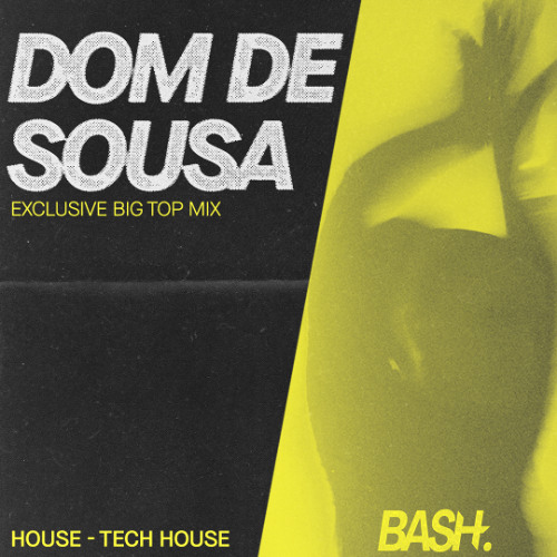 BASH! Big Top Warm Up! - Dom De Sousa