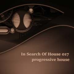 In Search Of House 017
