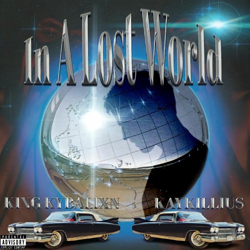 IN A LOST WORLD -FT KAYKILLIUS (prod.luka burr)