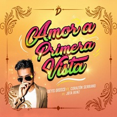 87. Deyvis Orosco, Corazon Serrano, Jota Benz - Amor A Primera Vista [SsjM!x] (FREE PACK CAP. 02)