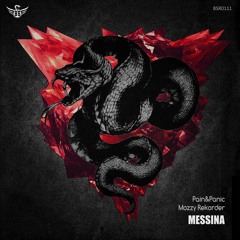 Pain&Panic, Mozzy Rekorder - Messina (Original Mix)