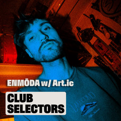 ENMŌDA x Club Selectors on Couleur3 / Art.ic