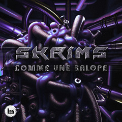 SKRIMS - Comme Une Salope