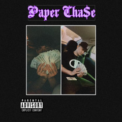 Paper Cha$e w/ 2$olidPeres (prod. Baldo)