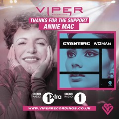 Cyantific - Woman (Annie Mac BBC Radio 1 Premiere)