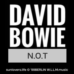 David Bowie -  (This Is) N.O.T. (your "gouvermend" is in control again)