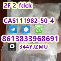 2F 2-fdck CAS 111982-50-4 whatsapp/Telegram/Threema:+8613833968691