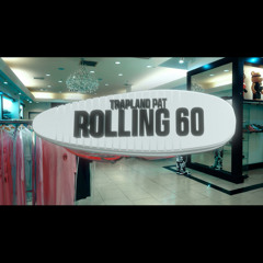 Trapland Pat - ROLLING 60