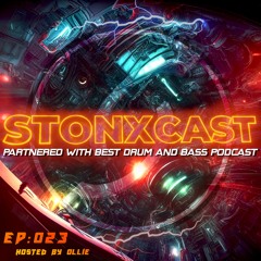 Stonxcast EP:023 - Hosted by Ollie
