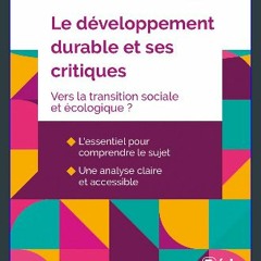 [EBOOK] ❤ Le développement durable et ses critiques : Vers la transition sociale et écologique ? (