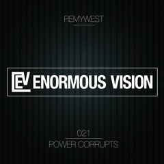RemyWest - Power Corrupts