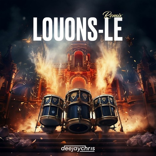 LOUONS LE REMIX - DJCHRISPARIS