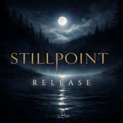 Stillpoint - Release