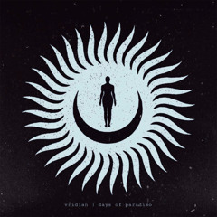 𝙋𝙧𝙚𝙢𝙞𝙚𝙧𝙚 : Vridian  - days of paradiso [KVLTÖ Records]