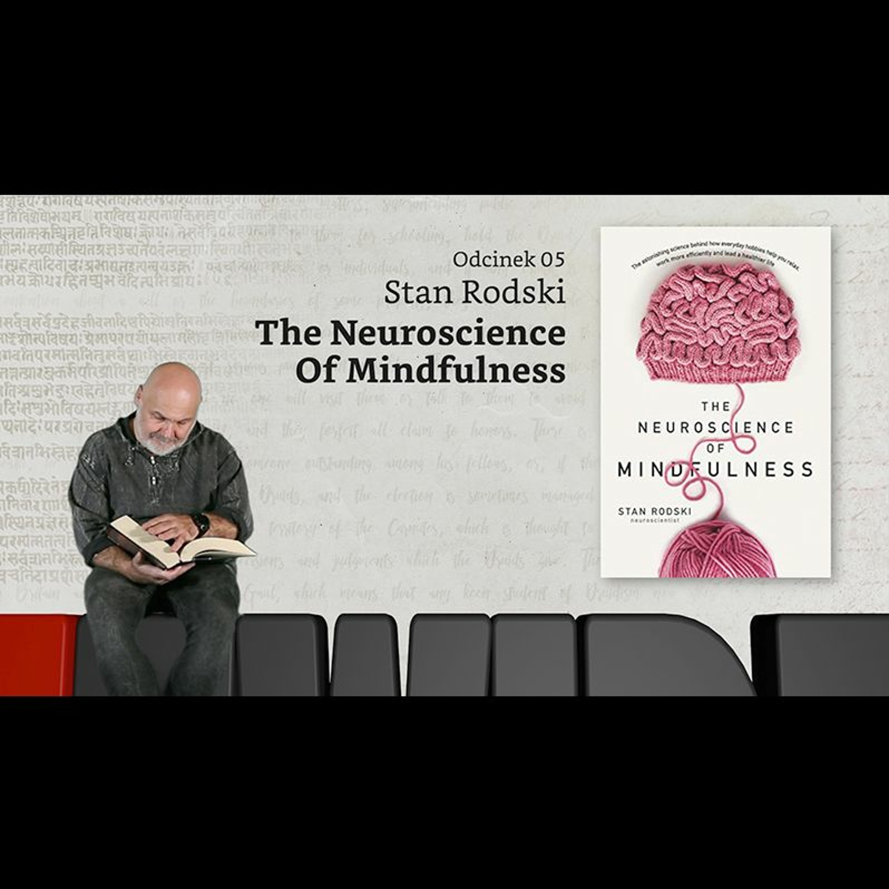 Niewidzialne książki #05: S. Rodski, The Neuroscience Of Mindfulness episode artwork