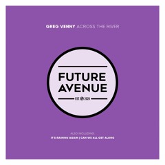 Greg Venny - Across the River [Future Avenue]